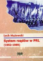Okładka książki System rządów w PRL 1952-1989