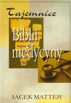 Okładka książki Tajemnice Biblii i medycyny