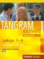 Okładka książki Tangram aktuell 1 Podręcznik z ćwiczeniami + CD Lekcje 1-4