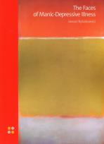 Okładka książki The Faces of Manic-Depressive Illness