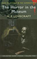 Okładka książki The Horror in the Museum Collected Short Stories Volume 2