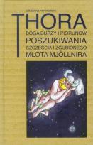 Okładka książki Thora Boga burzy i piorunów Poszukiwania szczęścia i zgubionego młota Mjollnira