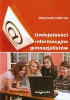 Okładka książki Umiejętności informacyjne gimnazjalistów