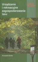 Okładka książki Urządzanie i rekreacyjne zagospodarowanie lasu
