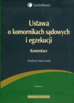 Okładka książki Ustawa o komornikach sądowych i egzekucji Komentarz