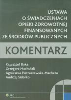 Okładka książki Ustawa o świadczeniach opieki zdrowotnej finansowanych ze środków publicznych