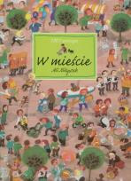 Okładka książki W mieście. 1001 drobiazgów