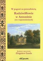 Opakowanie W pogoni za przeszłością Radziwiłłowie w Antoninie