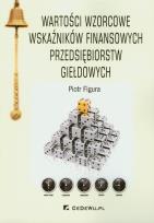 Okładka książki Wartości wzorcowe wskaźników finansowych przedsiębiorstw giełdowych