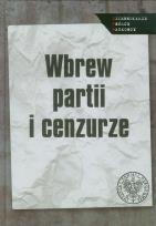Opakowanie Wbrew partii i cenzurze