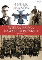 Okładka książki Wielka Księga Kawalerii Polskiej 1918-1939 - 4. Pułk Ułanów Zaniemeńskich