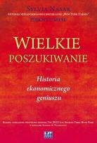 Okładka książki Wielkie poszukiwanie historia ekonomicznego genius