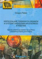 Okładka książki Współdziałanie terenowych organów w systemie zarządzania kryzysowego w państwie