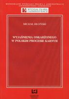 Okładka książki Wyjaśnienia oskarżonego w polskim procesie karnym