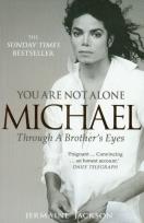 Okładka książki You are Not Alone Michael Through a brother's eyes