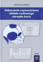 Okładka książki Zaburzenia czynnościowe układu ruchowego narządu żucia tom 1