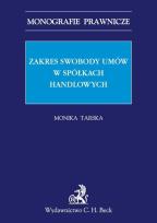 Okładka książki Zakres swobody umów w spółkach handlowych