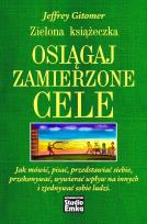 Okładka książki Zielona książeczka. Osiągaj zamierzone cele