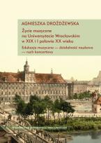 Okładka książki Życie muzyczne na Uniwersytecie Wrocławskim w XIX i I połowie XX wieku z płytą CD