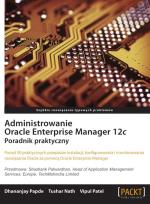Okładka książki Administrowanie Oracle Enterprise Manager 12c.