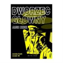 Okładka książki Alois Nebel 2 Dworzec Główny