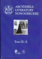 Okładka książki Arcydzieła literatury nowogreckiej t.IX-X