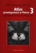 Okładka książki Atlas przestępczości w Polsce 3