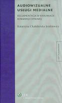 Okładka książki Audiowizualne usługi medialne