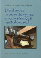 Okładka książki Badania laboratoryjne z konstrukcji metalowych