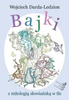 Okładka książki Bajki z mitologią słowiańską w tle