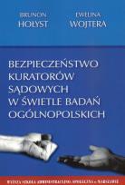 Okładka książki Bezpieczeństwo kuratorów sądowych w świetle badań ogólnopolskich