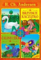 Okładka książki Brzydkie Kaczątko Calineczka