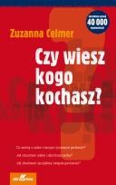 Okładka książki Czy wiesz kogo kochasz? Wyd. III