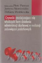 Opakowanie Czynniki zmniejszające rolę władczych form działania administracji skarbowej w realizacji zobowiązań podatkowych