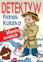 Okładka książki Detektyw Franek Kołatka i kłopoty świętych