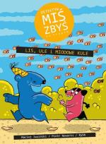 Okładka książki Detektyw Miś Zbyś na tropie. Lis, ule i miodowe...