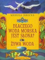 Okładka książki Dlaczego woda morska jest słona? / Żywa woda IBIS