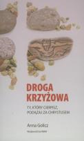 Okładka książki Droga Krzyżowa. Ty, który cierpisz