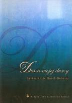 Okładka książki Dusza mojej duszy Droga do serca modlitwy