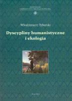 Okładka książki Dyscypliny humanistyczne i ekologia