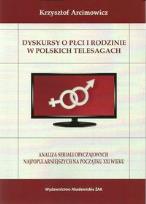 Okładka książki Dyskursy o płci i rodzinie w poskich telesagach