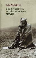 Okładka książki Dziad wędrowny w kulturze ludowej Słowian