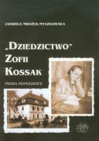Okładka książki Dziedzictwo Zofii Kossak