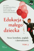 Okładka książki Edukacja małego dziecka T.3