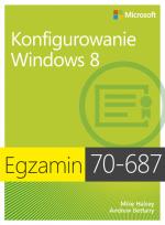 Okładka książki Egz. 70-687: Konfigurowanie Windows 8