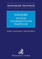 Okładka książki E-hazard Studium z komparatystyki prawniczej
