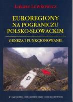 Okładka książki Euroregiony na pograniczu polsko-słowackim