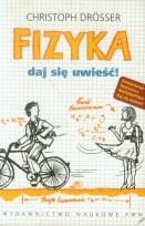 Okładka książki Fizyka Daj się uwieść!