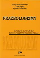 Okładka książki Frazeologizmy Ćwiczenia dla uczniów szkoły podstawowej i gimnazjum