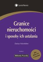Okładka książki Granice nieruchomości i sposoby ich ustalania